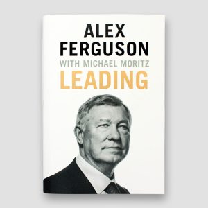 Alex Ferguson Signed Autobiography ‘Leading’