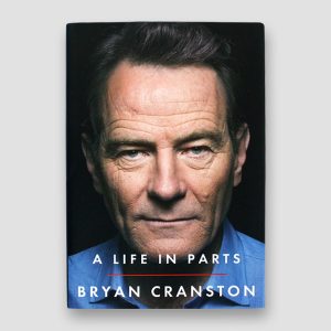 Bryan Cranston Signed ‘My Life in Parts’ Autobiography