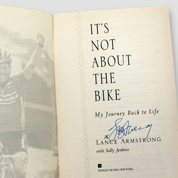 Lance Armstrong Signed Autobiography ‘It’s Not About The Bike’