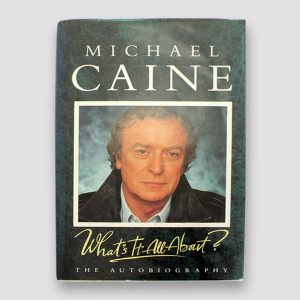 Michael Caine Signed Autobiography ‘What’s It All About’