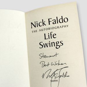 Nick Faldo Signed Autobiography 'Life Swings' - Image 2