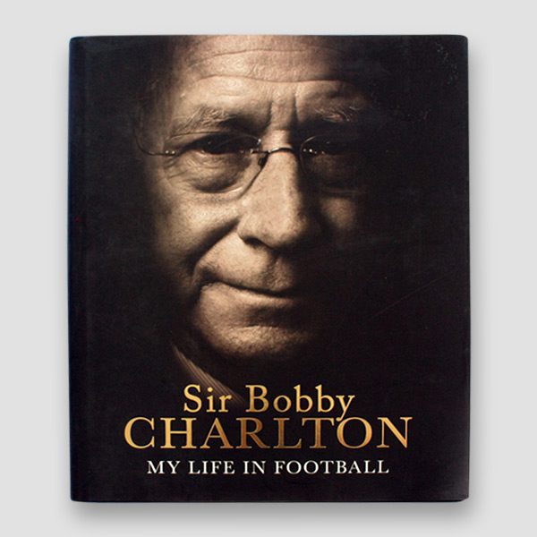 Sir Bobby Charlton Signed Autobiography ‘My Life in Football’