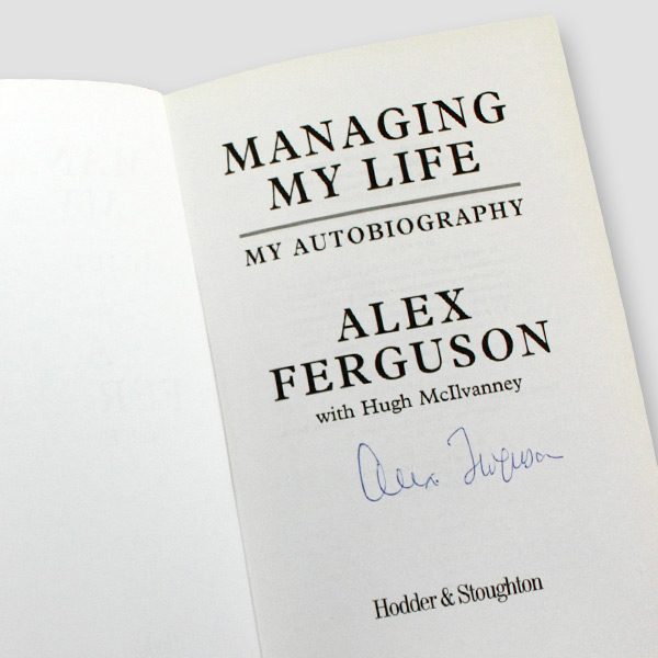 Alex Ferguson Signed Autobiography ‘Managing My Life’