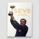 Severiano-(Seve)-Ballesteros-signed-autobiography-‘Seve-The-Official-Autobiography’—cover