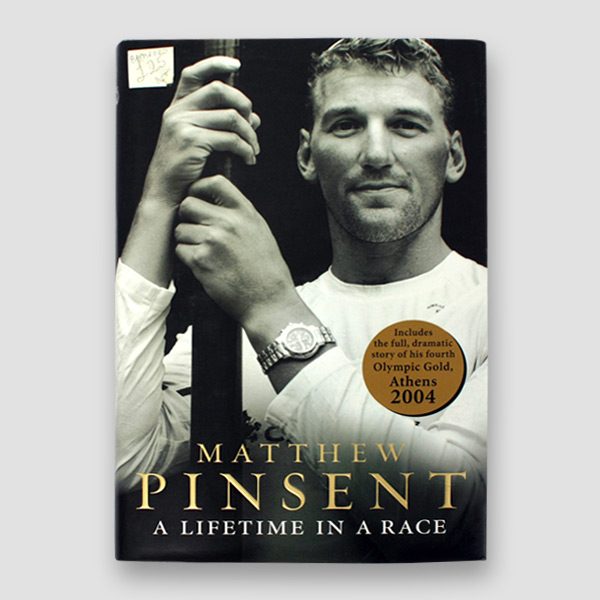 Sir Matthew Pinsent Signed Autobiography ‘A Lifetime In A Race’