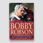 Bobby-Robson-personally-signed-&-dedicated-‘To-Frank’-Autobiograhy-‘An