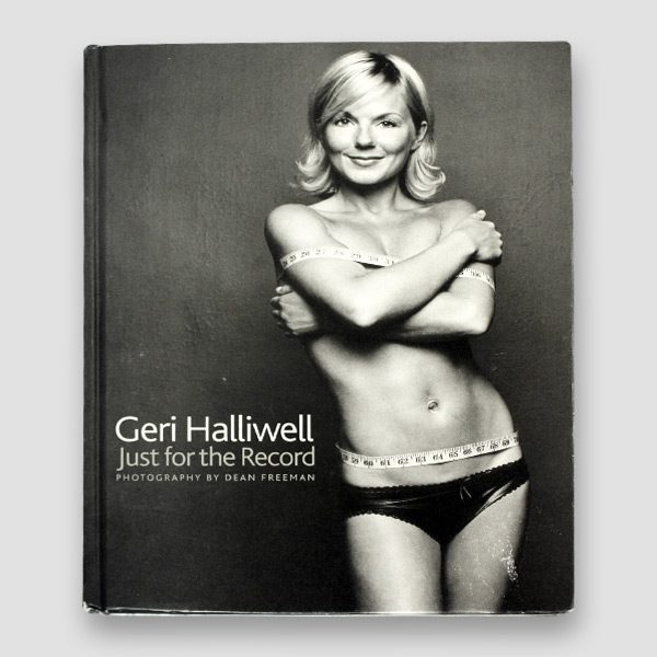 Gerri Halliwell Signed Book ‘Just For The Record’