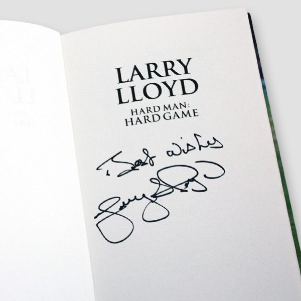 Larry Lloyd Signed Autobiography ‘Hardman: Hardgame’